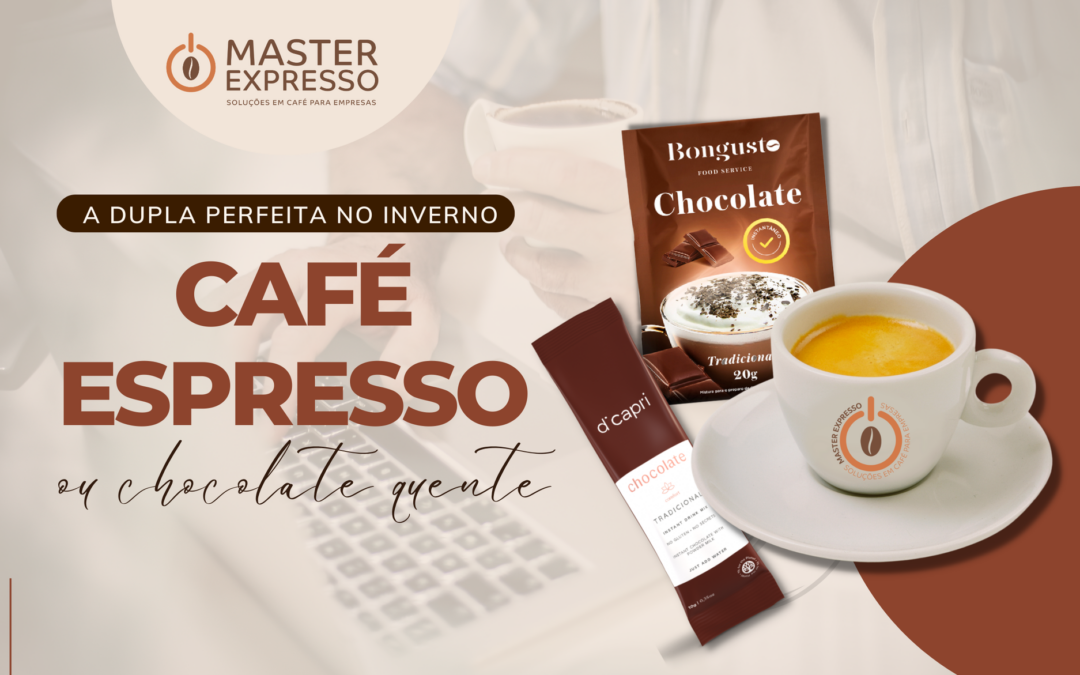 A dupla perfeita do inverno: café espresso ou chocolate quente?